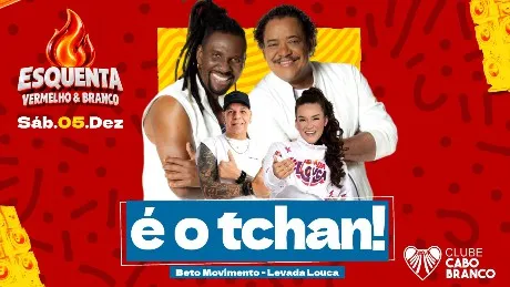 Esquenta | Vermelho e Branco