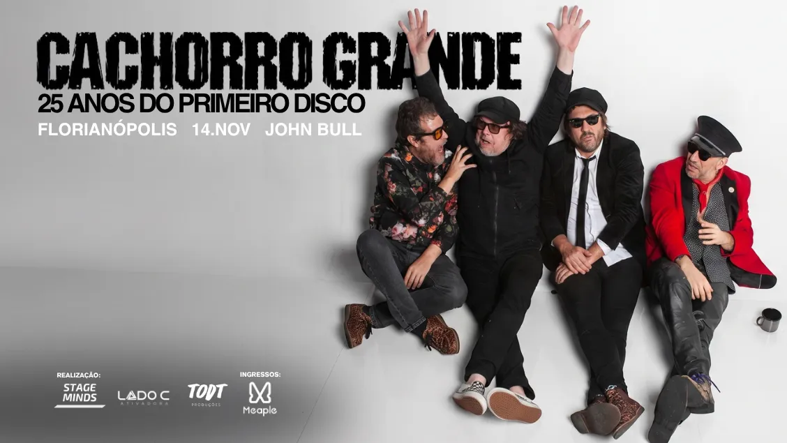 Cachorro Grande em Florianópolis - 14/11/2026