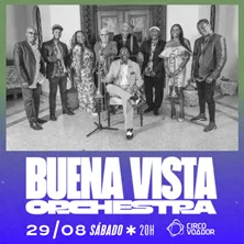 Buena Vista Social Orchestra no Circo Voador