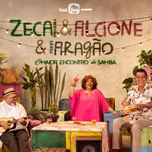 Zeca & Alcione & Aragão: o Maior Encontro do Samba - SP #3