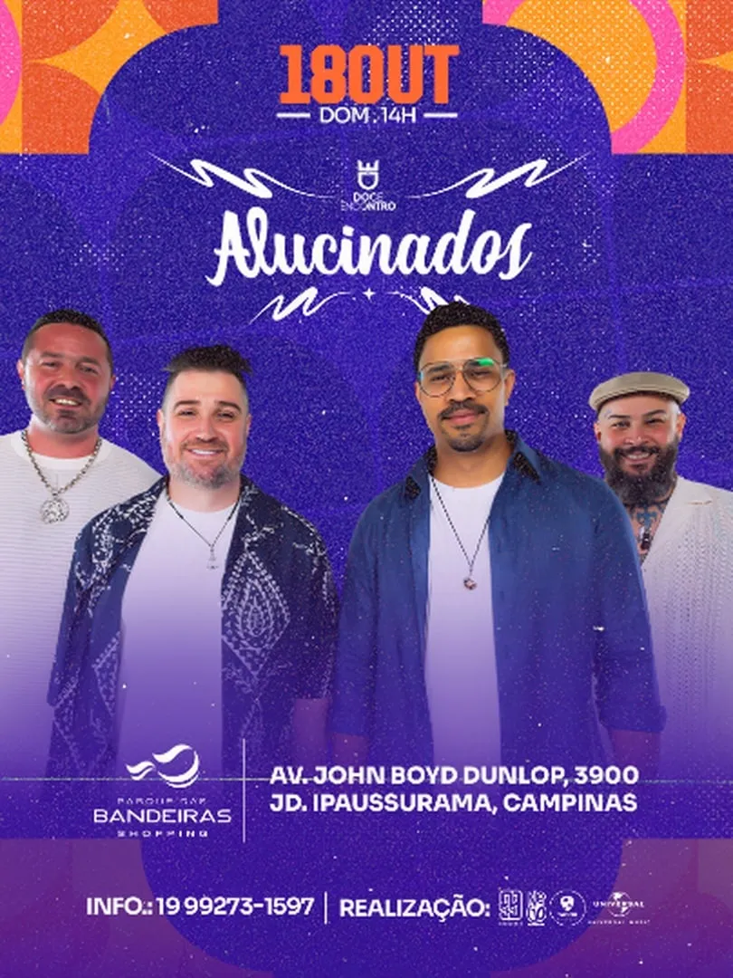 Doce Encontro – Alucinados em Campinas