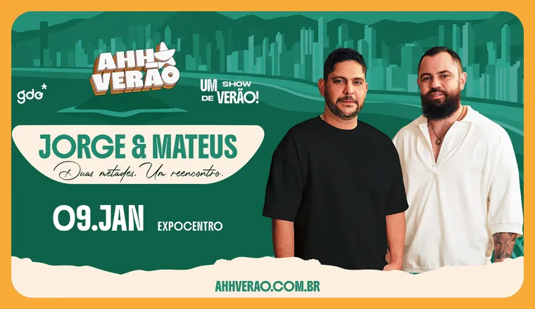 Ahh Verão com Jorge e Mateus