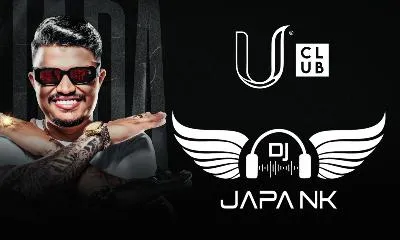 U Club Apresenta Japa Nk