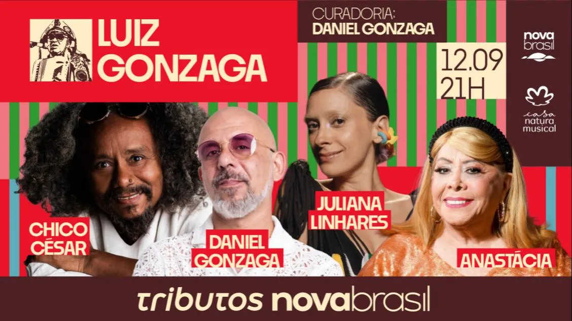 Tributos NovaBrasil: homenagem a Luiz Gonzaga - com Daniel Gonzaga, Chico César, Anastácia e Juliana Linhares