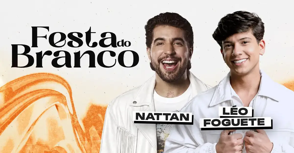 Festa do Branco com Nattan e Leo Foguete