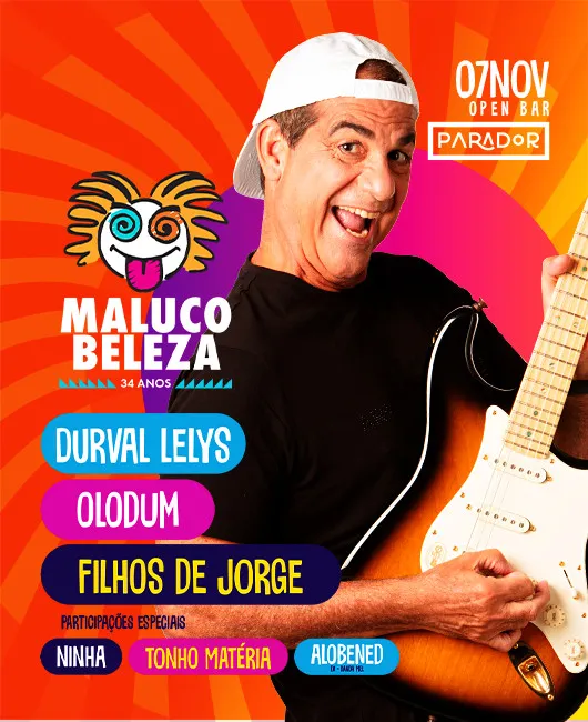 Maluco Beleza - a Festa