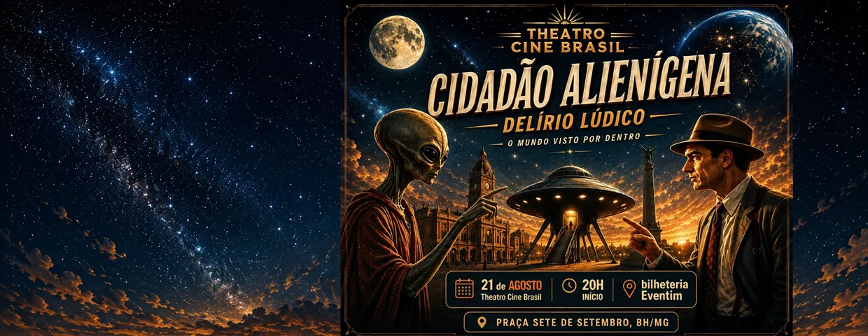 CIDADÃO ALIENÍGENA "DELÍRIO LÚDICO - O MUNDO VISTO POR DENTRO"