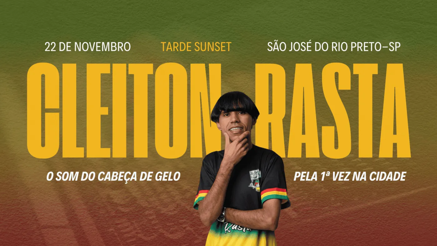 CLEITON RASTA - Tarde Sunset com o Cabeça de Gelo | São José do Rio Preto/SP