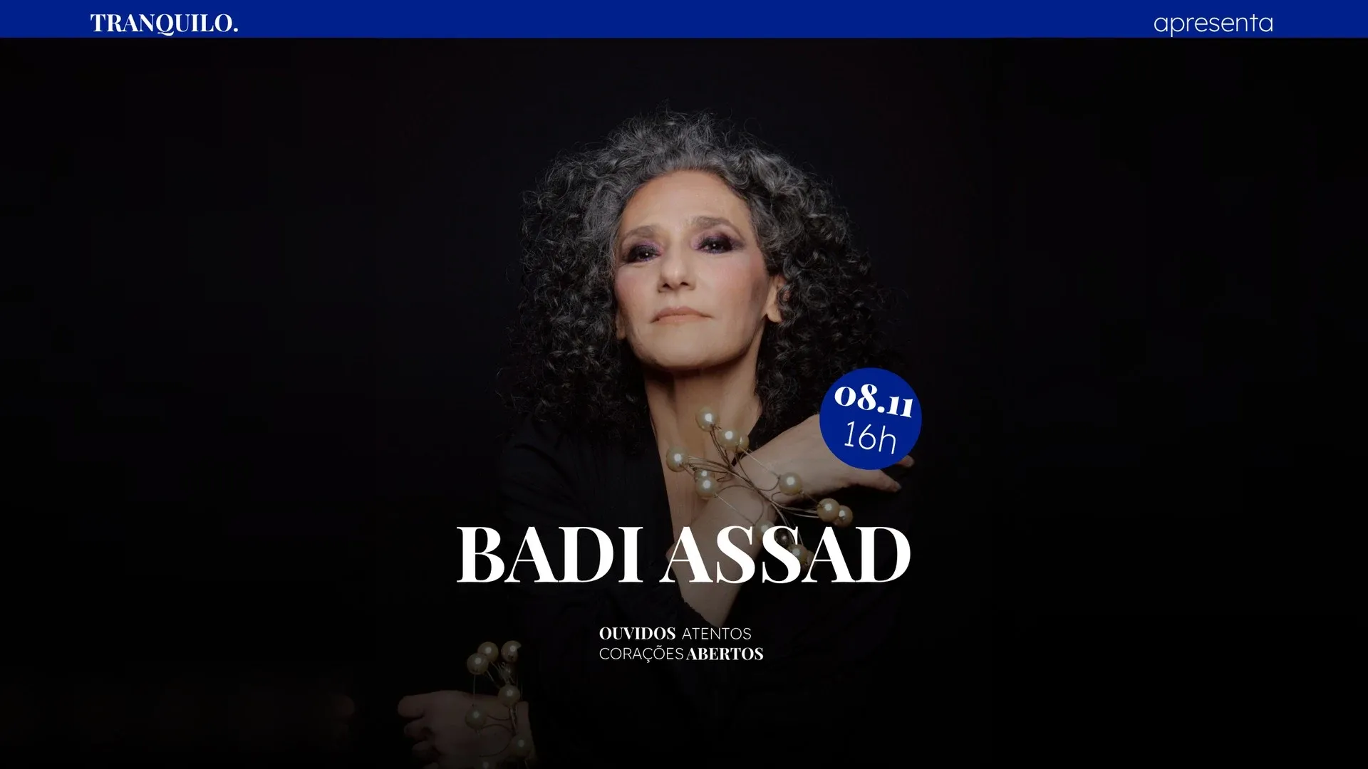 Tranquilo Apresenta Badi Assad - Brasília (Df)