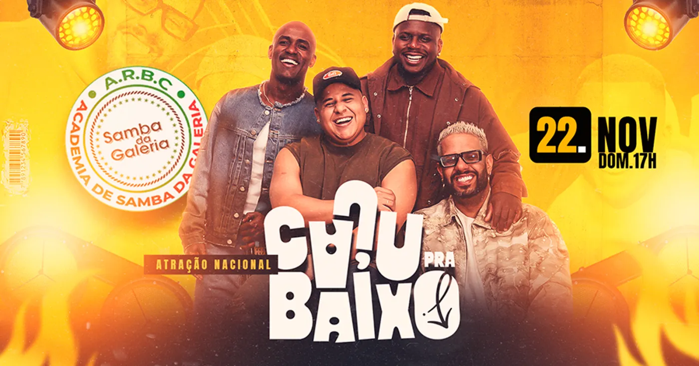 Caju Pra Baixo no Samba da Galeria (22.11)