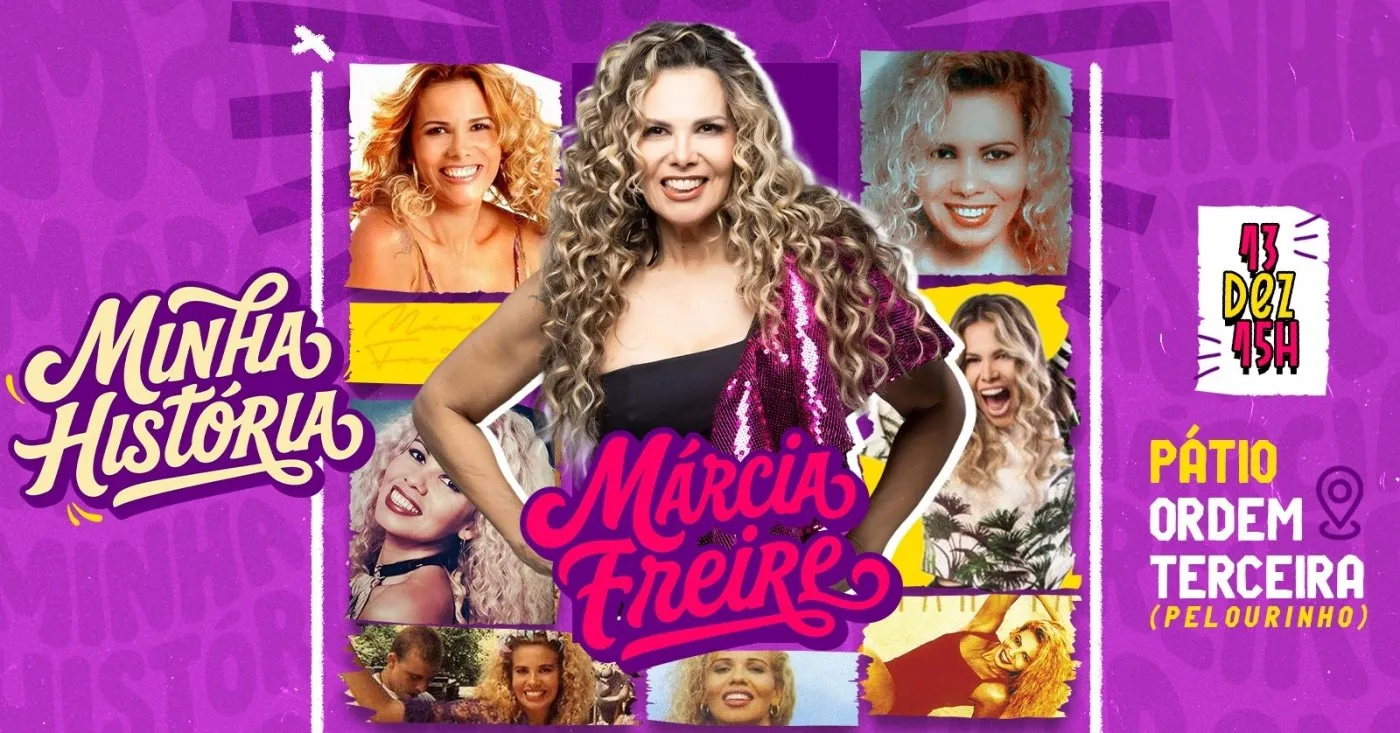 MÁRCIA FREIRE em MINHA HISTÓRIA