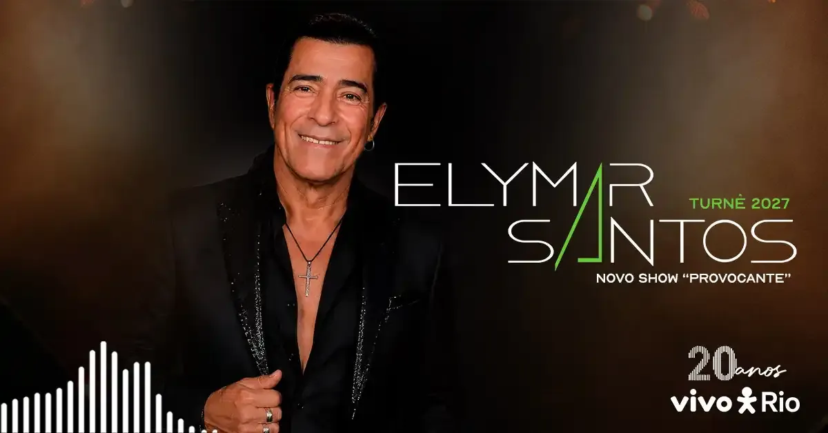 Elymar Santos Provocante Turnê 2027